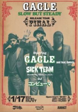 GAGLE " SLOW BUT STEADY " RELEASE TOUR FINAL