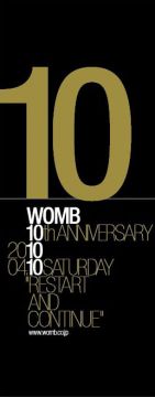 WOMB 10th ANNIVERSARY　RESTART & CONTINUE