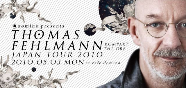 domina presents THOMAS FEHLMANN Japan tour 2010