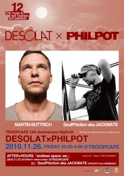 TROOPCAFE 12th ANNIVERSARY:02「DESOLAT×PHILPOT」