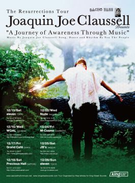 Joaquin Joe Claussell Presents The Resurrections Tour "A Journey of Awareness Through Music"