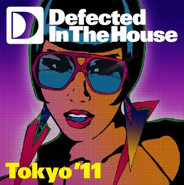 Defected In The House Tokyo '11 Release Party