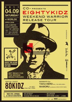 80kidz　‘WEEKEND WARRIOR’ RELEASE TOUR