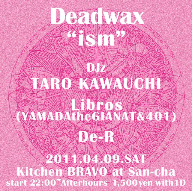 Deadwax "ism"