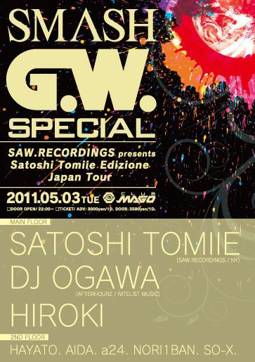 SMASH G.W.SPECIAL"Satoshi Tomiie Edizione Japan Tour"