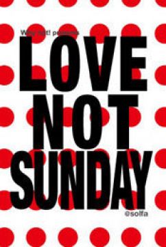 LOVE NOT SUNDAY on USTREAM