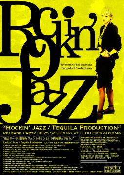 「Rockin' Jazz / Tequila Production」Release Party