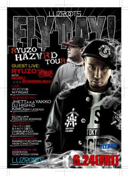 LUZROOTS FLYDAY ～RYUZO HAZARD TOUR in KASHIWA～