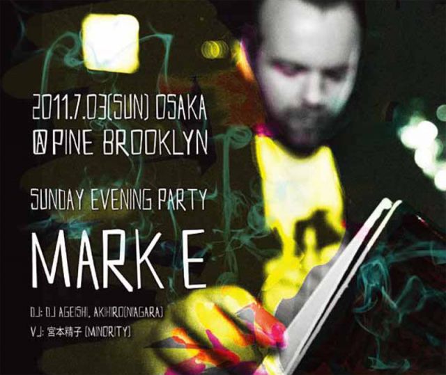 SUNDAY EVENING PARTY "DJ MARK E"