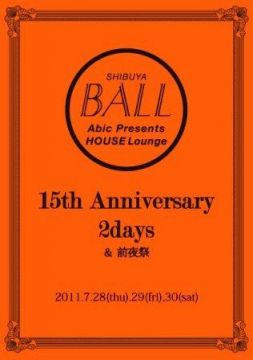 Club Ball 15th Anniversary 〜前夜祭〜