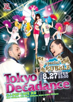 Tokyo Decadance special BUBBLE