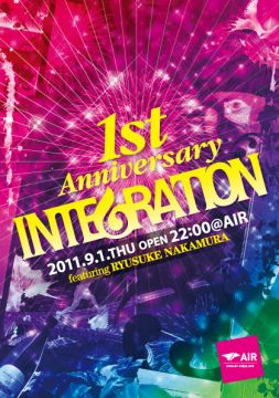 INTEGRATION 1st anniversary featuring RYUSUKE NAKAMURA