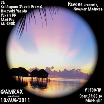 Pavone presents, -Summer Madness-