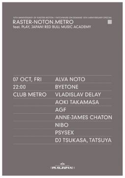 raster-noton.metro 2011 feat. PLAY, JAPAN! Red Bull Music Academy