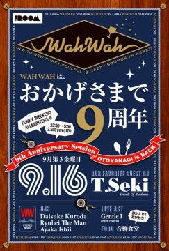 WAH WAH ~9th Anniversary Session~