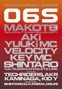 06S feat. MAKOTO "SOULED OUT" ALBUM RELEASE PARTY