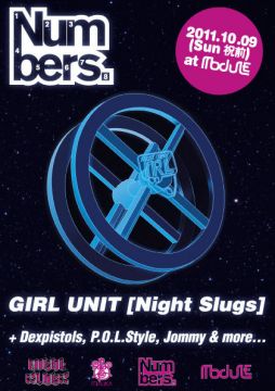 Numbers w/ GIrl Unit [Night Slugs, UK], Dexpistols, Eccy + more!!