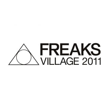 FREAKS VILLAGE 2011 AFTER-PARTY