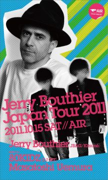 Jerry Bouthier Japan Tour 2011 feat. 80KIDZ