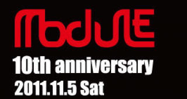 module 10th anniversary!!!