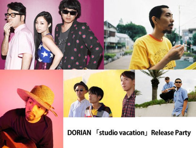 DORIAN 「studio vacation」Release Party