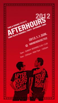 "AFTERHOURS 2012"	 TARO FUJITA FAREWELL PARTY -SAYONARA TARO-