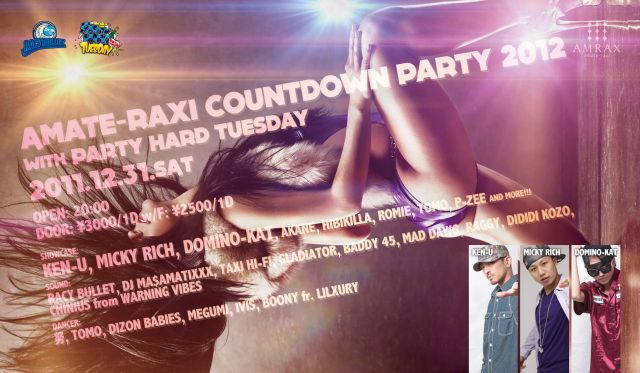 "amate-raxi COUNTDOWN PARTY 2012" with PARTY HARD TUESDAY