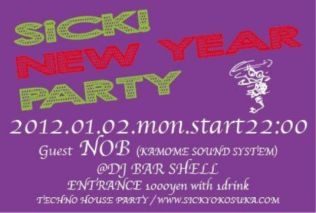 SiCK! NEW YEAR PARTY!!!