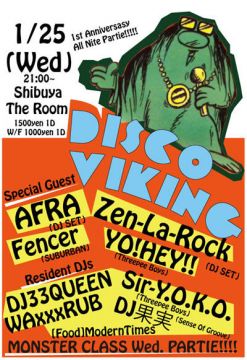 「Disco Viking」1st Anniversary!! THE ROOM BAR All Night Partie!!