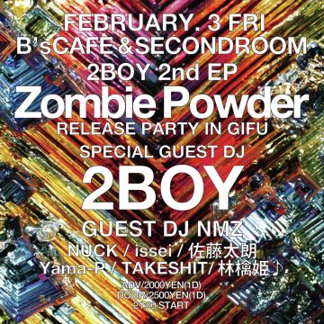 2BOY 2nd EP "Zombie Powder" Release Party In Gifu