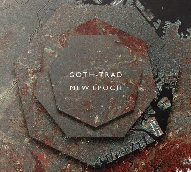 Goth-Trad 'New Epoch' Release Party