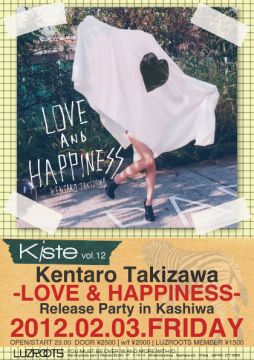 Kiste vol.12 -Kentaro Takizawa "LOVE & HAPPINESS" Release party in Kashiwa