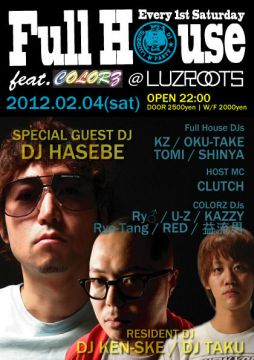 DJ WATARAI & LUZROOTS presents ～FULL HOUSE～