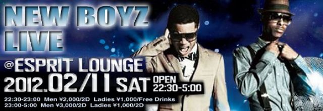 2012.2.11(Sat) Happy Valentine 6days【New Boyz LIVE】　@ESPRIT LOUNGE(Roppongi)