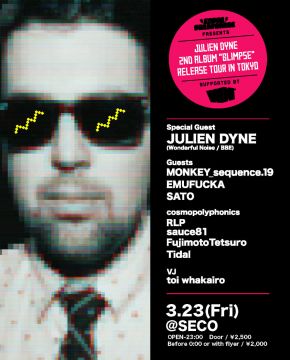 JULIEN DYNE 2nd album “Glimpse” Release Tour in TOKYO