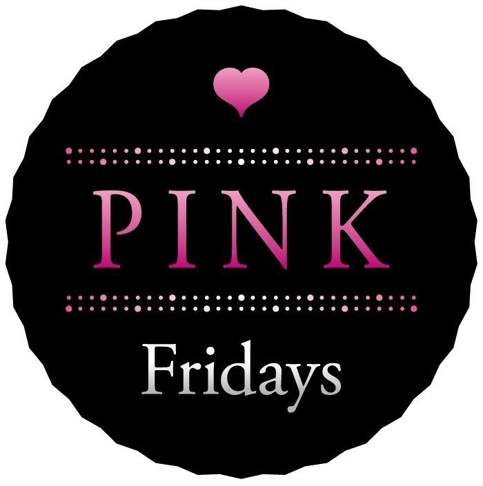 PINK Fridays 