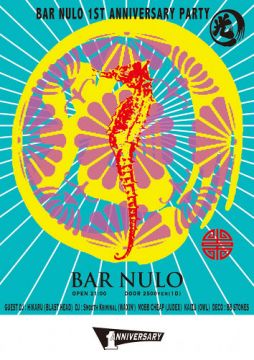 BAR NULO 1ST ANNIVERSARY PARTY feat. DJ HIKARU