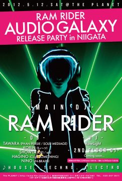 RAM RIDER ”AUDIO GALAXY” RELEASE PARTY in NIIGATA