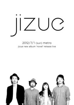 jizue 2nd album 『novel』 release live