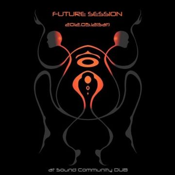 FUTURE SESSION