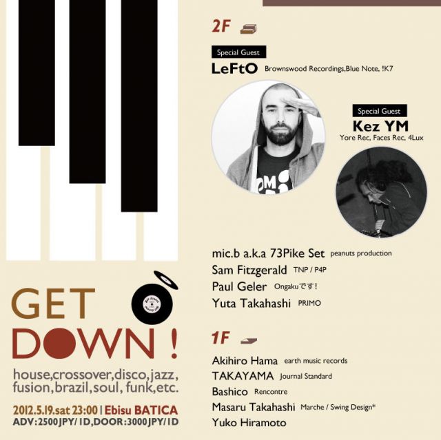 GET DOWN! - guest djs: LeFtO,Kez YM etc-