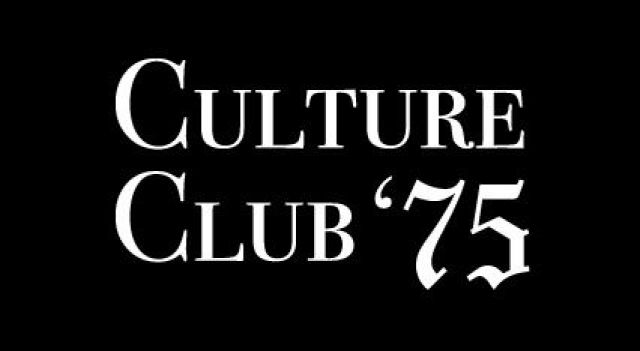 CULTURE CLUB '75