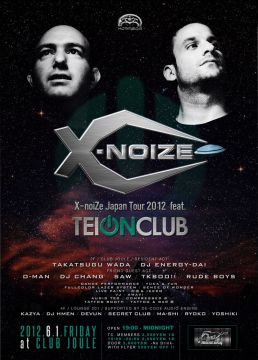 X-noiZe Japan Tour 2012 feat. TEION CLUB