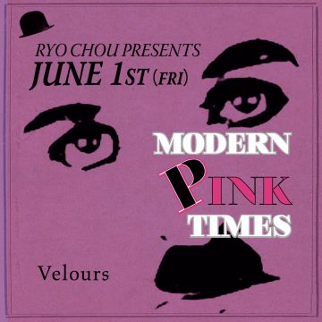 RYO CHOU presents”Modern Pink TimesⅡ”×RYO CHOU,S Birthday Bash supported by veuve clique rose