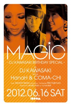 MAGIC -DJ KAWASAKI BIRTHDAY SPECIAL-