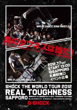 「G-SHOCK presents SHOCK THE WORLD TOUR 2012　REAL TOUGHNESS　SAPPORO