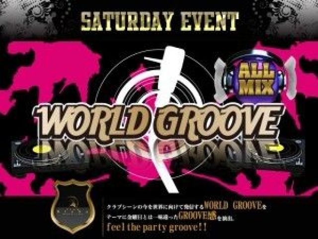 6/23(sat）「WORLD GROOVE」feat.DJ 4Seasons(from Saipan)