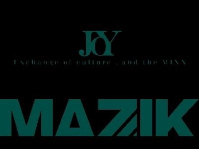 JOY presents MAZIK 