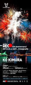 REC● -4th Anniversary-