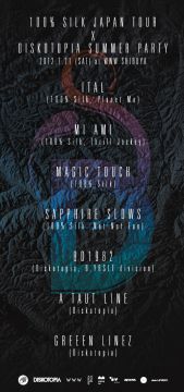 100% Silk JAPAN Tour x Diskotopia Summer Party
